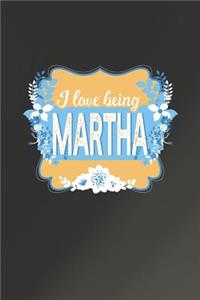 I Love Being Martha