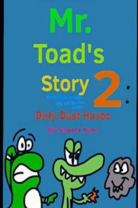 Mr. Toad's Second Story