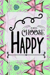 Choose Happy