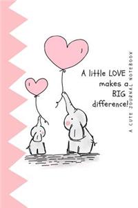 A Little Love makes a BIG difference!