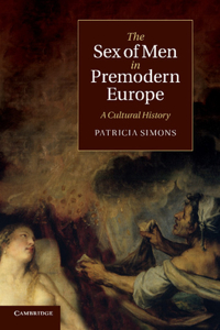 The Sex of Men in Premodern Europe