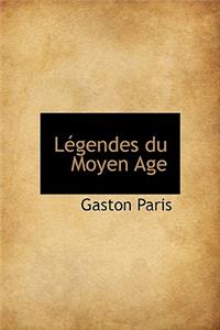 L Gendes Du Moyen Age