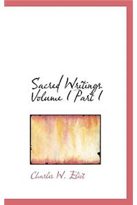 Sacred Writings Volume I Part I