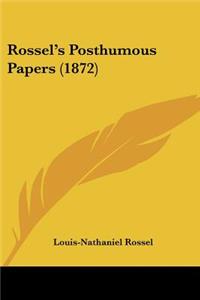 Rossel's Posthumous Papers (1872)