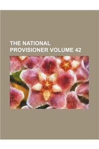 The National Provisioner Volume 42