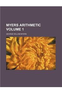 Myers Arithmetic Volume 1