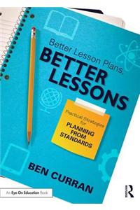 Better Lesson Plans, Better Lessons