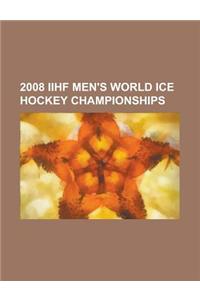 2008 Iihf Men's World Ice Hockey Championships