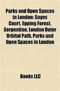Parks and Open Spaces in London