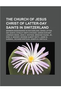 The Church of Jesus Christ of Latter-Day Saints in Switzerland