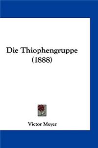 Thiophengruppe (1888)
