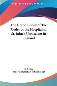 The Grand Priory of the Order of the Hospital of St. John of Jerusalem in England