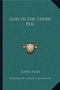 God in the Straw Pen