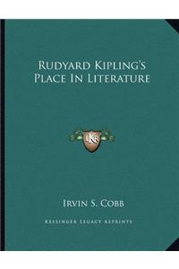 Rudyard Kipling's Place in Literature