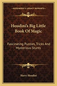 Houdini's Big Little Book of Magic