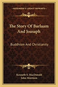 Story of Barlaam and Joasaph: Buddhism and Christianity