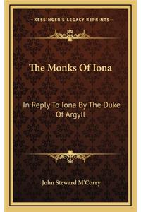 The Monks of Iona