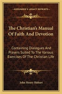 Christian's Manual of Faith and Devotion