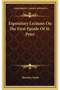 Expository Lectures on the First Epistle of St. Peter