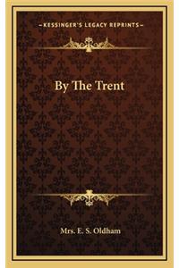 By the Trent