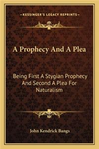 A Prophecy And A Plea