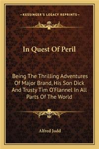 In Quest Of Peril