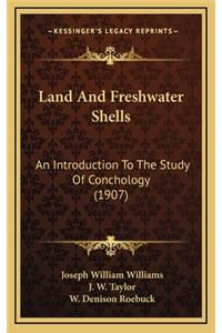 Land and Freshwater Shells