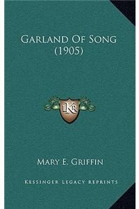 Garland of Song (1905)