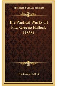 The Poetical Works of Fitz-Greene Halleck (1858)