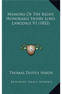 Memoirs of the Right Honorable Henry Lord Langdale V1 (1852)