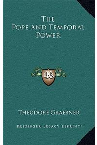The Pope and Temporal Power