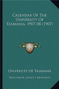 Calendar of the University of Tasmania, 1907-08 (1907)