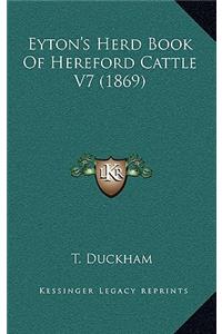 Eyton's Herd Book of Hereford Cattle V7 (1869)