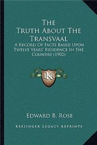 Truth about the Transvaal