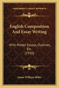 English Composition And Essay Writing