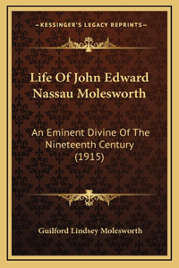 Life Of John Edward Nassau Molesworth