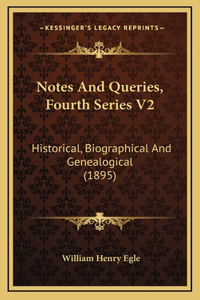 Notes And Queries, Fourth Series V2
