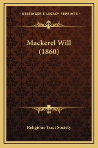 Mackerel Will (1860)
