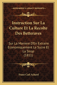 Instruction Sur La Culture Et La Recolte Des Betteraves