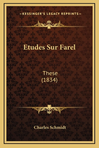 Etudes Sur Farel