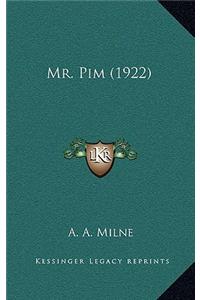 Mr. Pim (1922)