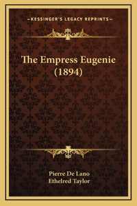 The Empress Eugenie (1894)