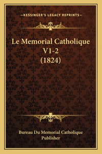 Le Memorial Catholique V1-2 (1824)