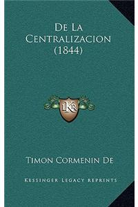 de La Centralizacion (1844)