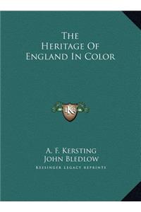 The Heritage Of England In Color