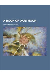 A Book of Dartmoor