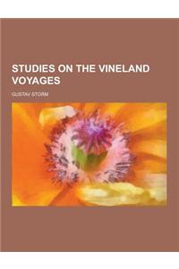 Studies on the Vineland Voyages