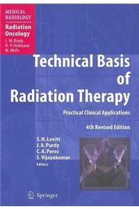 Technical Basis of Radiation Therapy: Practical Clinical Applications