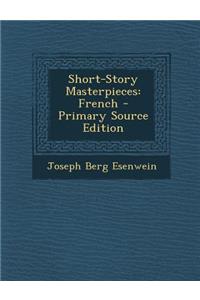 Short-Story Masterpieces: French