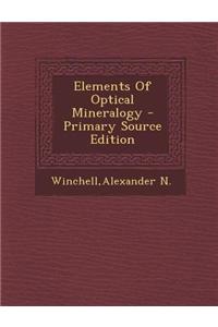 Elements of Optical Mineralogy